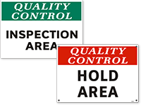 Quality Control Signs