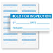 Hold For Inspection Labels