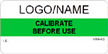 Calibrate Before Use Labels