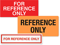 For Reference Only Labels