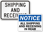 Shipping and Receiving Signs