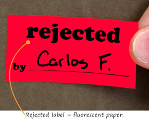 Rejected label – fluorescent paper.