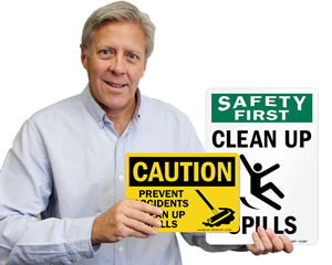 Safety First Caution Spill Clean Up Signs