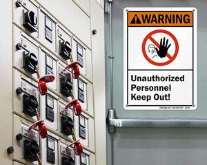 Unauthorized Person Keep Out Sign