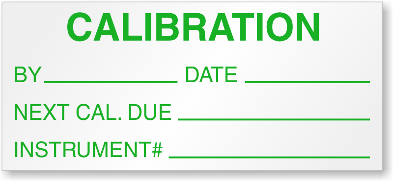 Calibration By Date Next Cal Due Instrument Label SKU QC 0021