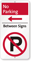 No Parking Between Signs with Left Arrow