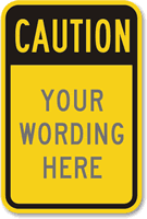 Caution Customizable Sign