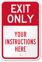 Custom Exit Only Sign