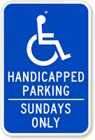 Handicapped Parking  Sundays Only Sign