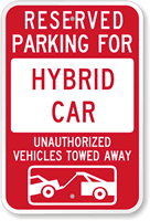 Reserved Parking For Hybrid Car Sign