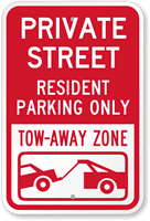 Private Street Resident Parking Only Tow Away Sign