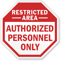 Restricted Area:  sign