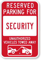 Reserved Parking For Security Sign