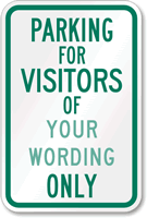 Visitors Only Custom Parking Sign
