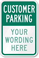 Customer Parking [add store/company name] Sign