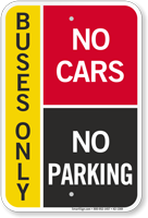 Buses Only No Cars Pick Up Drop Off Sign
