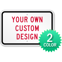 2 Color Printed Custom Horizontal Aluminum Sign