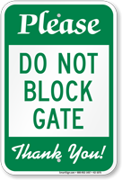 Do Not Block Gate