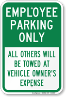 Employee Parking Only All Others Towed Sign