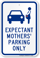 Expectant Mothers' Parking Only Reserved Parking Sign