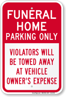 Funeral Home Parking Only