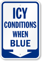 Icy Conditions When Blue