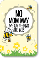 No Mow May  Bee Sign