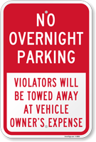 No Overnight Parking Violators Towed Sign