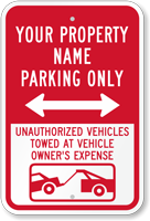 Personalized Reserved Parking Vehicles Towed Away Sign