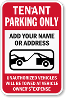 Personalized Tenant Parking Only Tow Away Sign