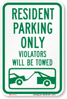 Resident Parking Violators Towed Sign