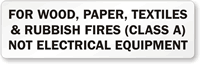 For Wood Paper Textiles Rubbish Fires Label