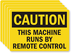 Caution Machine Runs By Remote Control 5Labels/Pack