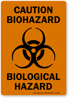Caution Biohazard Biological Hazard