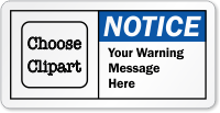 Custom OSHA Notice Label, Add Warning Message