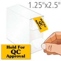Hold For QC Approval Labels in Dispenser Box