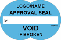 Approval Seal - Void if Broken Label