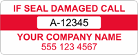 If Seal Damaged Call Label (Company Name)