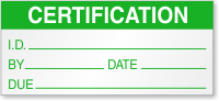 Certification I.D. By, Date, Due Calibration Label