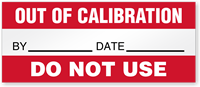 Out Of Calibration, Do Not Use Write-On Label