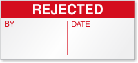 Rejected By, Date Calibration Label