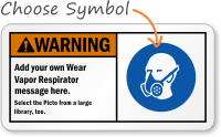 Custom Wear Vapor Respirator SCBA Sign