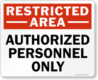 Restricted Area   Sign