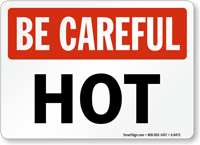 Be Careful  Sign