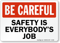 Safety Is Everybody's Sign