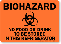 Biohazard Food Drink Stored Refrigerator Sign