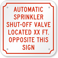 Personalized Automatic Sprinkler Shut Off Valve Located Sign