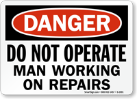 Do Not Operate Man Working Repairs Sign