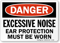 Excessive Noise Wear Ear Protection
