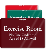 Exercise Room No One Under 18 Sign